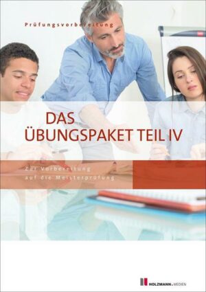 Das Übungspaket Teil IV - Variante 1 + 2