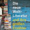 Die neue Weltliteratur