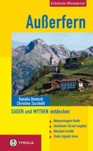 Erlebnis-Wandern! Außerfern - Sagen und Mythen entdecken