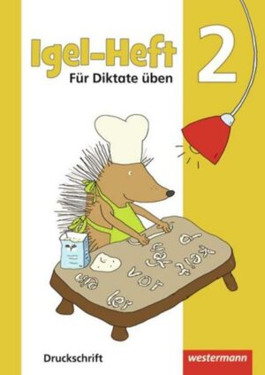 Igel-Heft 2: Für Diktate üben (Druckschrift)