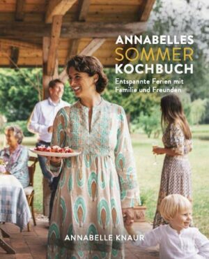 Annabelles Sommer Kochbuch