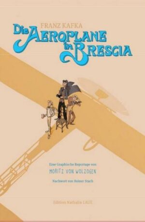 Franz Kafka - Die Aeroplane in Brescia