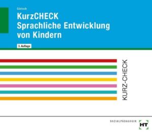 KurzCHECK Sprachliche Entwicklung von Kindern