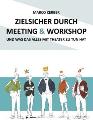 Zielsicher durch Meeting & Workshop