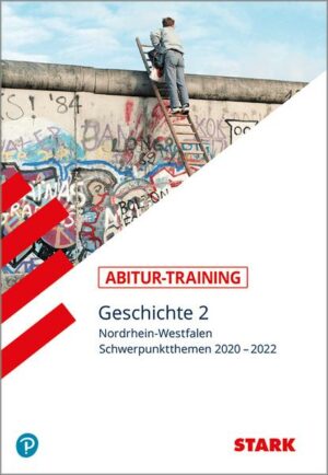 STARK Abitur-Training - Geschichte Band 2 - NRW