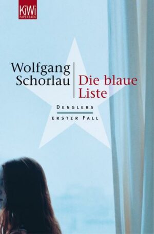 Die blaue Liste / Georg Dengler Bd.1