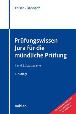 Prüfungswissen Jura für die mündliche Prüfung