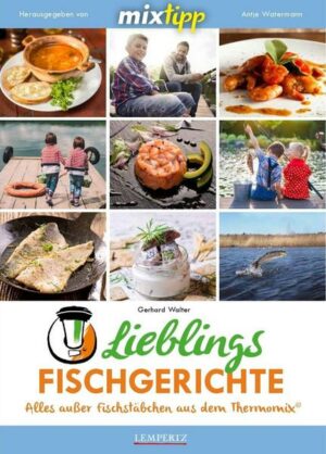 Mixtipp Lieblingsfischgerichte: Alles ausser Fischstäbchen aus dem Thermomix