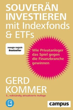 Souverän investieren mit Indexfonds und ETFs