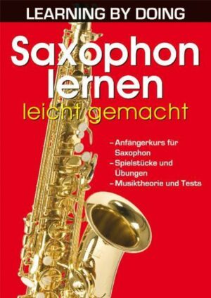 Saxophon lernen leicht gemacht