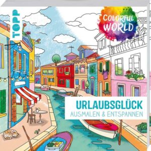 Colorful World - Urlaubsglück