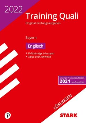 STARK Lösungen zu Training Abschlussprüfung Quali Mittelschule 2022 - Englisch 9. Klasse - Bayern