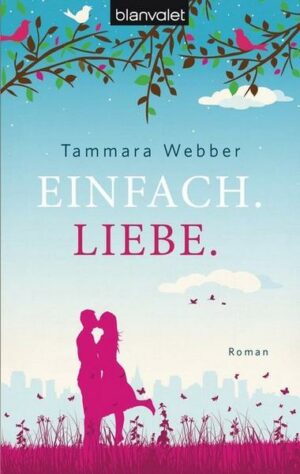 Einfach. Liebe. / Jacqueline & Lucas Bd. 1