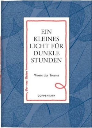 Der rote Faden No.8: Ein kleines Licht für dunkle Stunden
