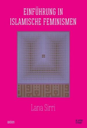 Einführung in islamische Feminismen