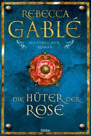 Die Hüter der Rose / Waringham Saga Bd.2