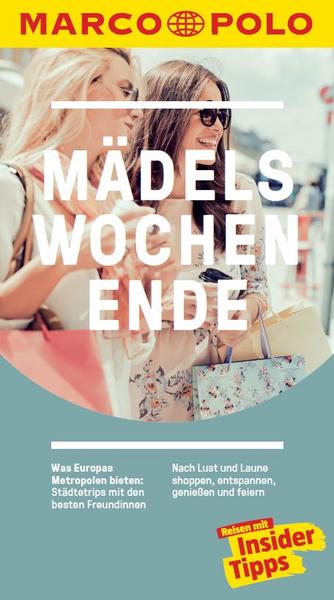MARCO POLO Trips Mädelswochenende