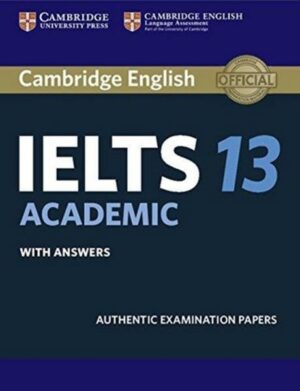 Cambridge IELTS 13 Academic Student's Book with Answers