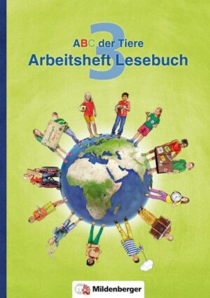 ABC der Tiere 3 – Arbeitsheft Lesebuch · Neubearbeitung