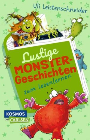 Lustige Monster-Geschichten zum Lesenlernen: Spinnengift und Krötenschleim