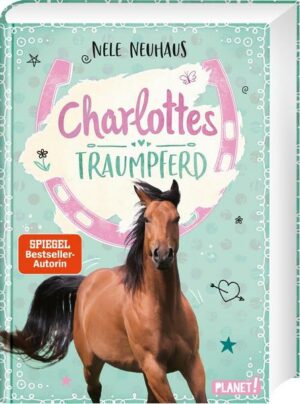 Charlottes Traumpferd 1: Charlottes Traumpferd