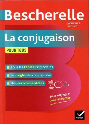 Bescherelle: La conjugaison pour tous