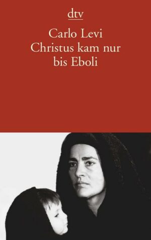 Christus kam nur bis Eboli