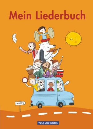 Mein Liederbuch - Für das 1. bis 4. Schuljahr - Ausgabe 2011