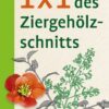 1 x 1 des Ziergehölzschnitts