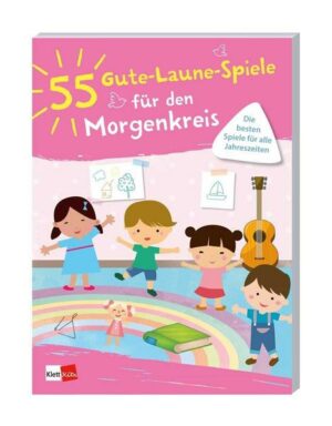 55 Gute-Laune-Spiele für den Morgenkreis