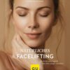 Natürliches Facelifting