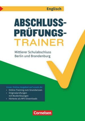 Abschlussprüfungstrainer Englisch - Berlin und Brandenburg - 10. Schuljahr