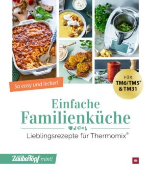 Mein ZauberTopf mixt! Einfache Familienküche