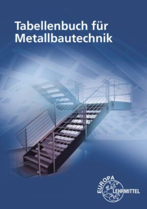 Tabellenbuch für Metallbautechnik
