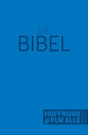 Hoffnung für alle. Die Bibel – Softcover-Edition blau