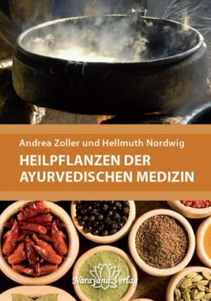 Heilpflanzen der Ayurvedischen Medizin