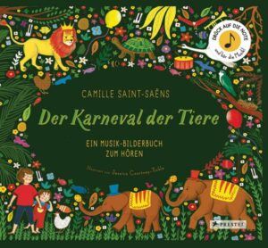 Camille Saint-Saëns. Der Karneval der Tiere