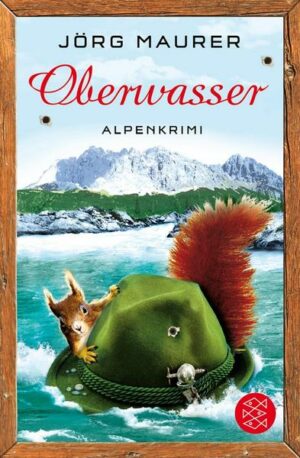 Oberwasser / Kommissar Jennerwein Bd.4