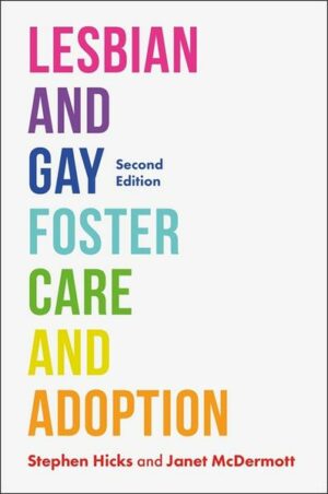 Lesbian and Gay Foster Care and Adoption