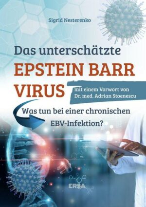 Das unterschätzte Epstein Barr Virus