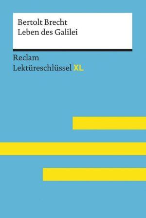 Bertolt Brecht : Leben des Galilei von Bertolt Brecht