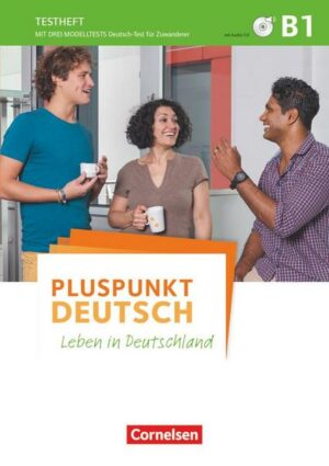 Pluspunkt Deutsch - Leben in Deutschland - Allgemeine Ausgabe - B1: Gesamtband