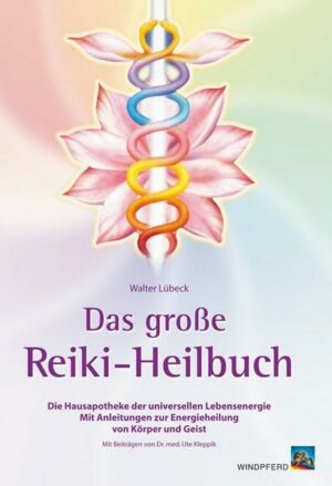 Das große Reiki-Heilbuch