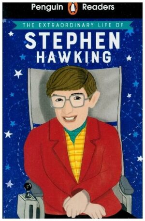 Penguin Readers Level 3: The Extraordinary Life of Stephen Hawking