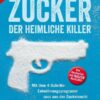 Zucker - der heimliche Killer