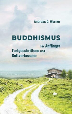 Buddhismus für Anfänger