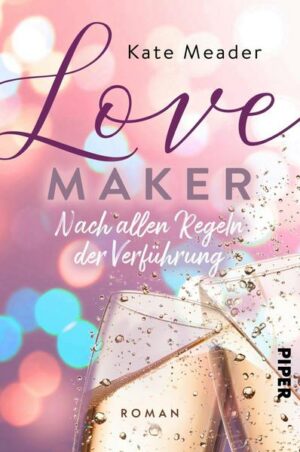 Love Maker – Nach allen Regeln der Verführung