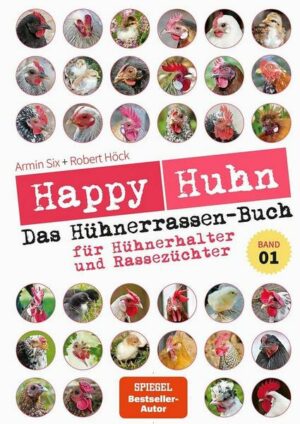 Happy Huhn – Das Hühnerrassenbuch