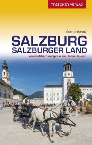 Reiseführer Salzburg und Salzburger Land