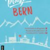 Lieblingsplätze Bern
